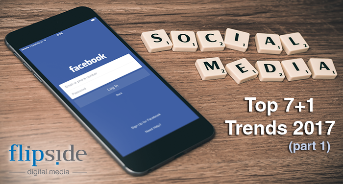 7+1 Social Media Trends που θα μας απασχολήσουν το 2017 | Μέρος ‘Α